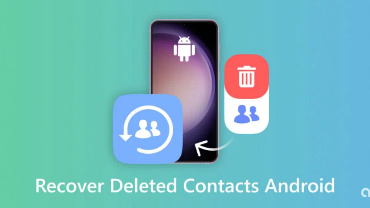 بهترین روش‌ های بازیابی مخاطبین حذف شده در اندروید